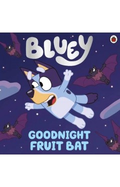 Bluey: Goodnight Fruit Bat